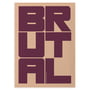 Paper Collective - Poster Brutal, 100 x 140 cm