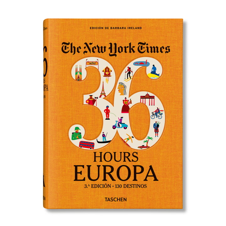 TASCHEN Verlag - The New York Times, 36 Hours. Europe. 3. Édition